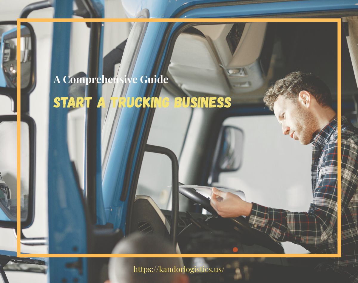Simple Steps to Start A Trucking Business and Make It Profitable